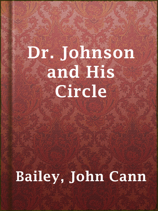 Title details for Dr. Johnson and His Circle by John Cann Bailey - Wait list